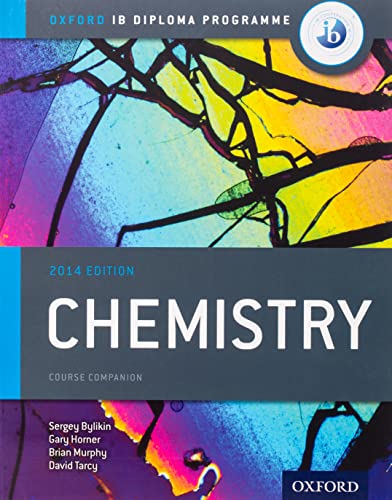 Oxford IB Diploma Programme: Chemistry Course Companion (IB chemistry sciences)